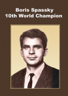 Boris Spassky - World Chess Champion