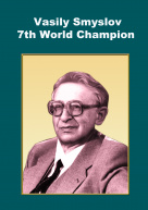 Vasily Smyslov - World Chess Champion